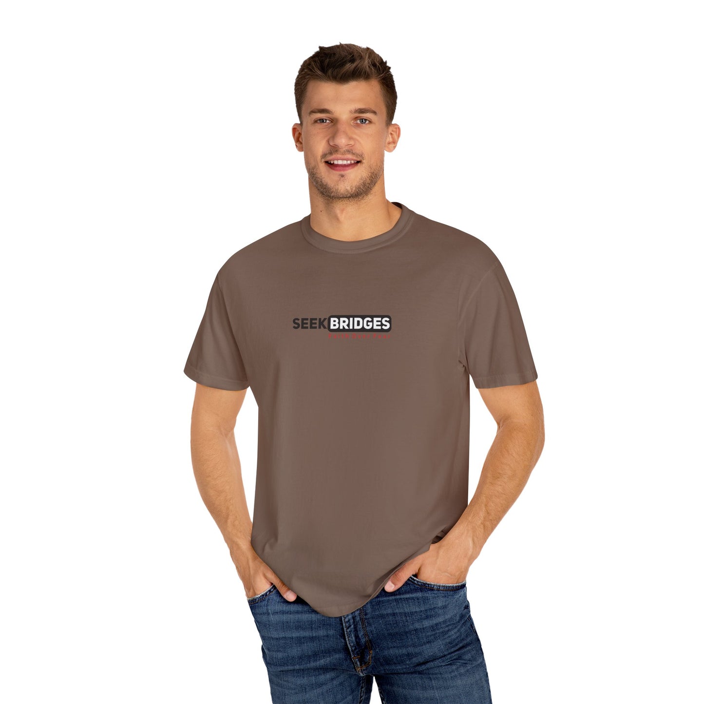 Unisex Garment-Dyed T-Shirt - 'Seek Bridges: Faith Over Fear' Inspirational Tee