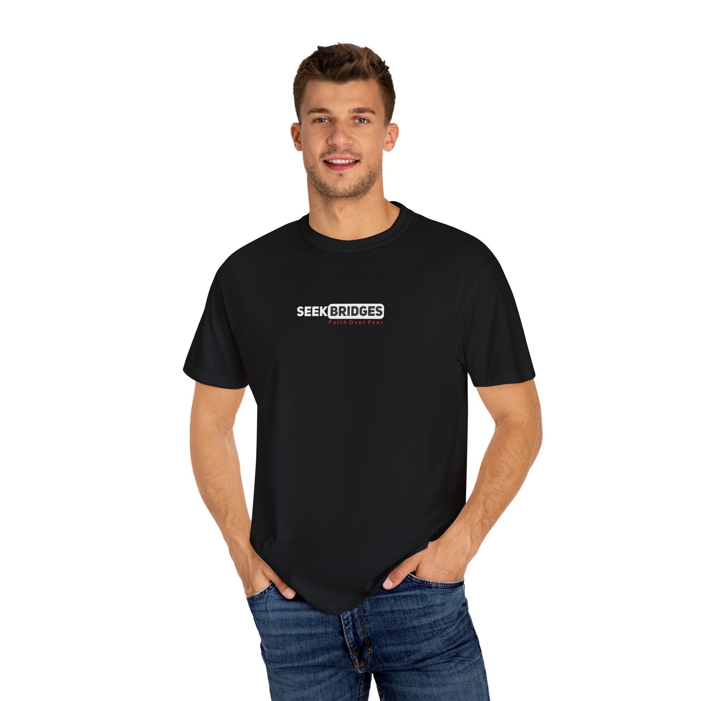 Unisex Garment-Dyed T-Shirt - 'Seek Bridges: Faith Over Fear' Inspirational Tee