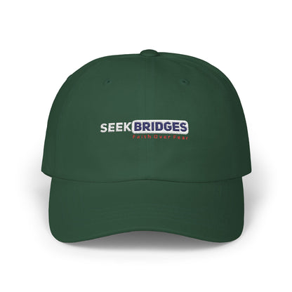 Seek Bridges Classic Dad Cap - Faith Over Fear Hat