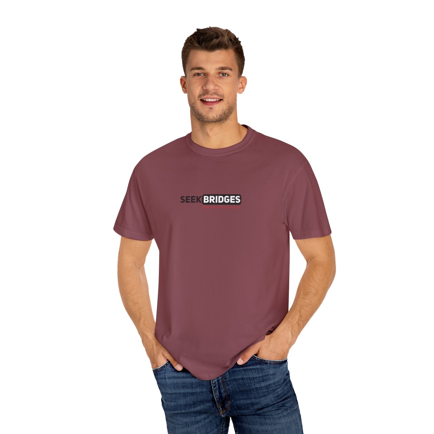 Unisex Garment-Dyed T-Shirt - 'Seek Bridges: Faith Over Fear' Inspirational Tee