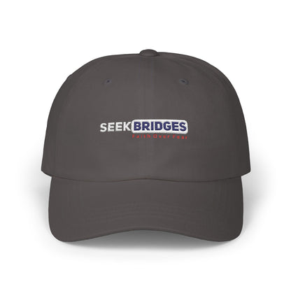 Seek Bridges Classic Dad Cap - Faith Over Fear Hat