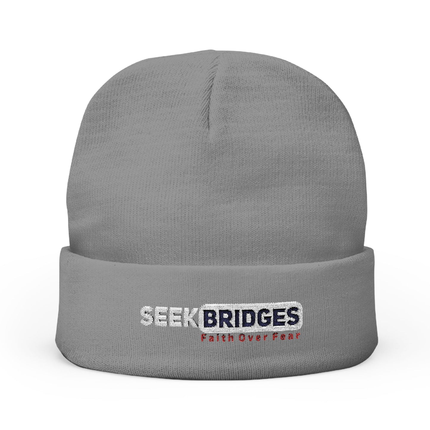 Inspirational Knit Beanie - "Seek Bridges: Faith Over Fear"