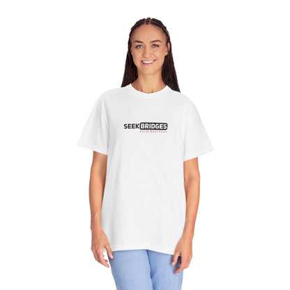 Unisex Garment-Dyed T-Shirt - 'Seek Bridges: Faith Over Fear' Inspirational Tee