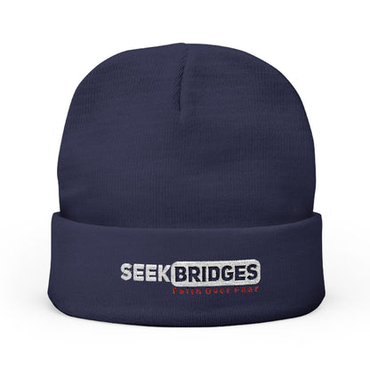 Inspirational Knit Beanie - "Seek Bridges: Faith Over Fear"