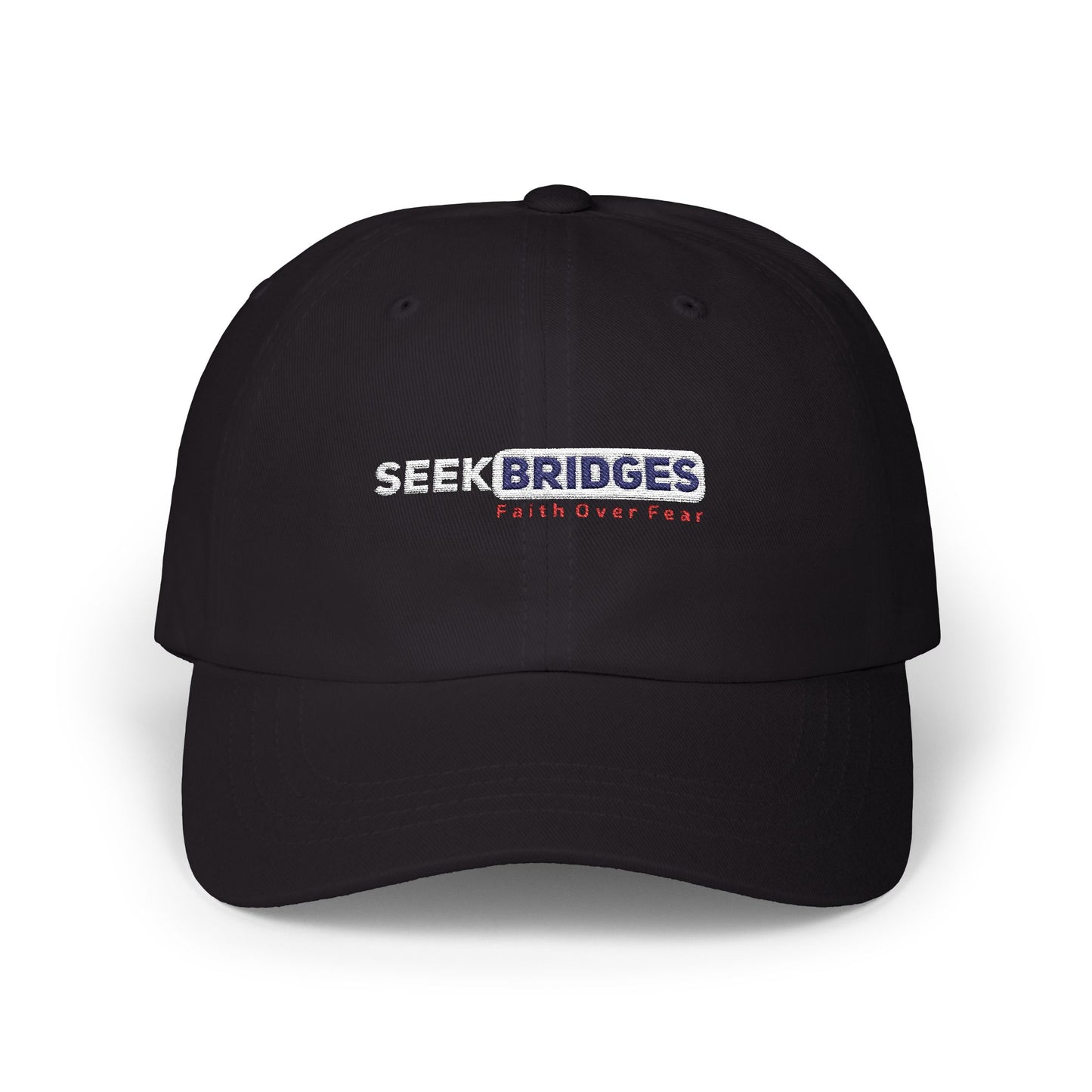 Seek Bridges Classic Dad Cap - Faith Over Fear Hat